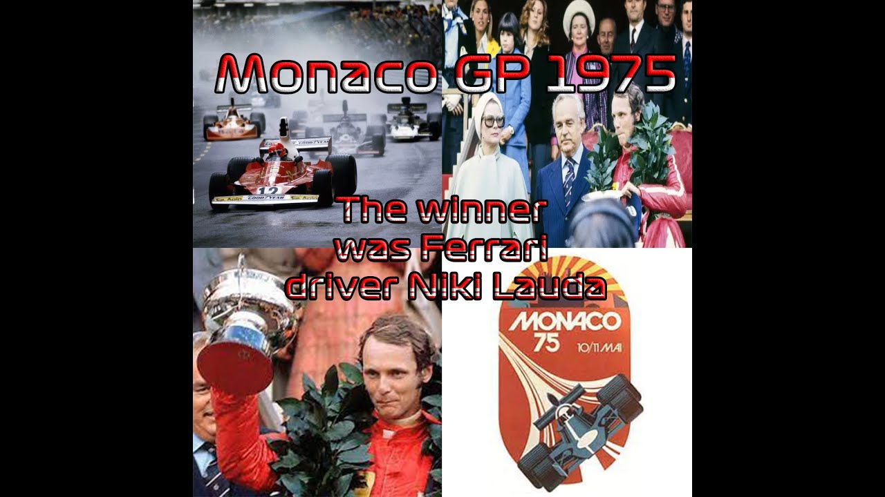 GP MONACO 1975 - F1 NIKI LAUDA