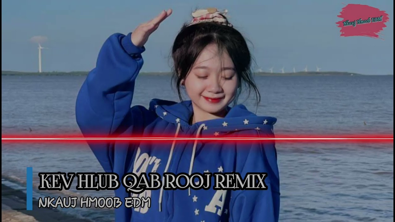 Kev Hlub Qab Rooj Remix - Truly Xiong | Nkauj Hmoob Remix Hot 2024 - 2025