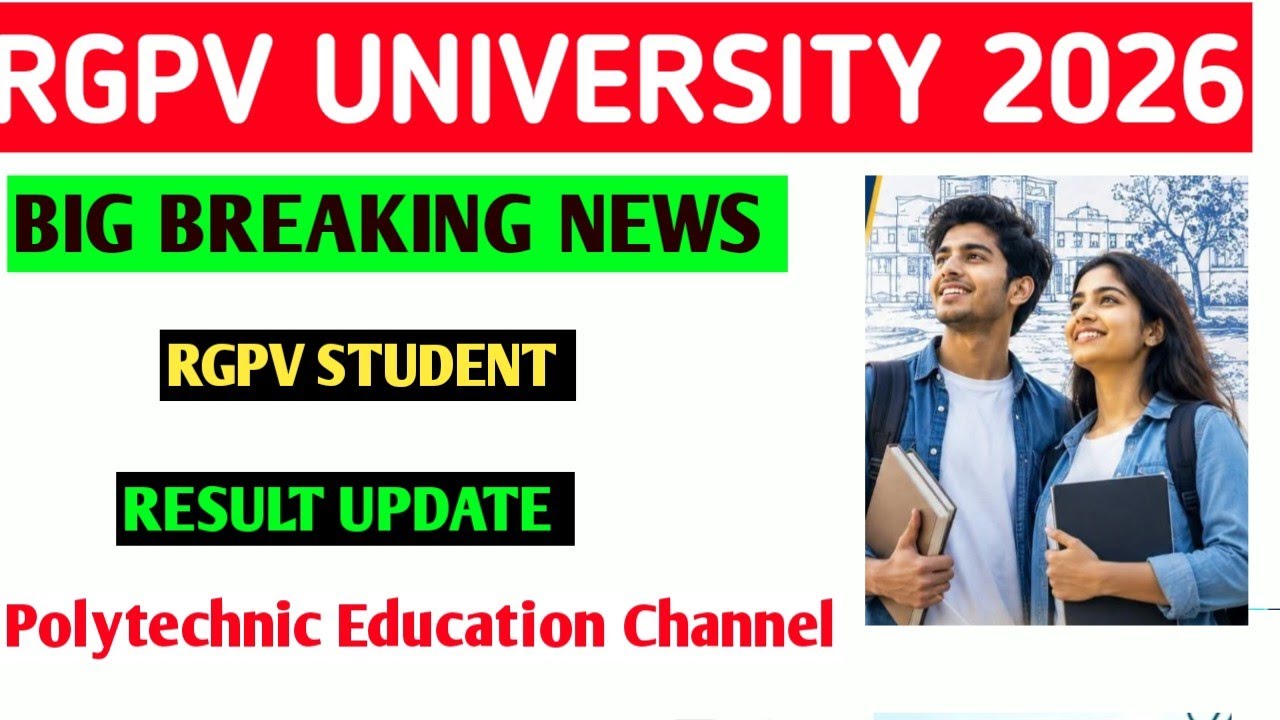 RGPV RESULT FINAL YEAR, SECOND YEAR, FIRST YEAR UPDATE