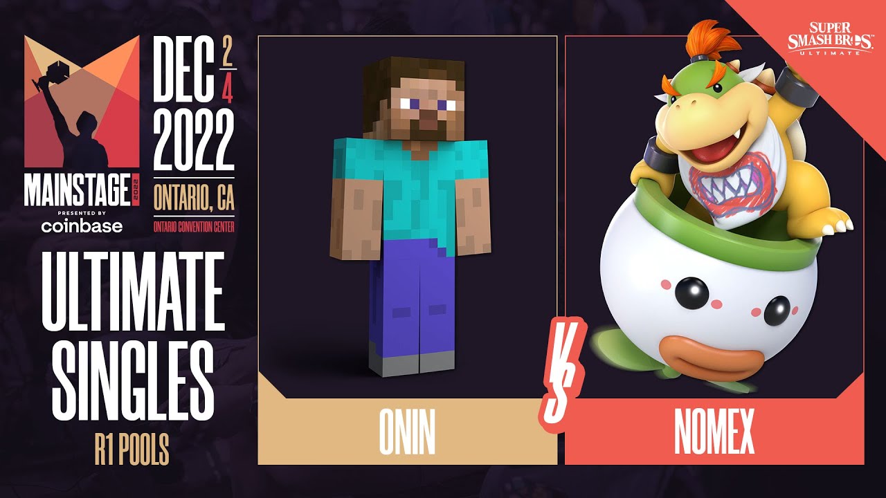 Onin (Steve) vs Nomex (Bowser Jr.) - Ultimate Singles Pools Winners Quarter-Final  - Mainstage 2022