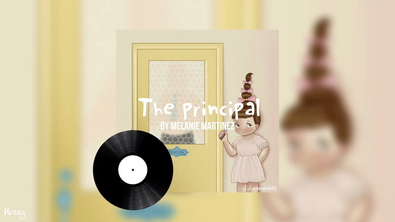 The principal - Melanie Martinez (sped up)