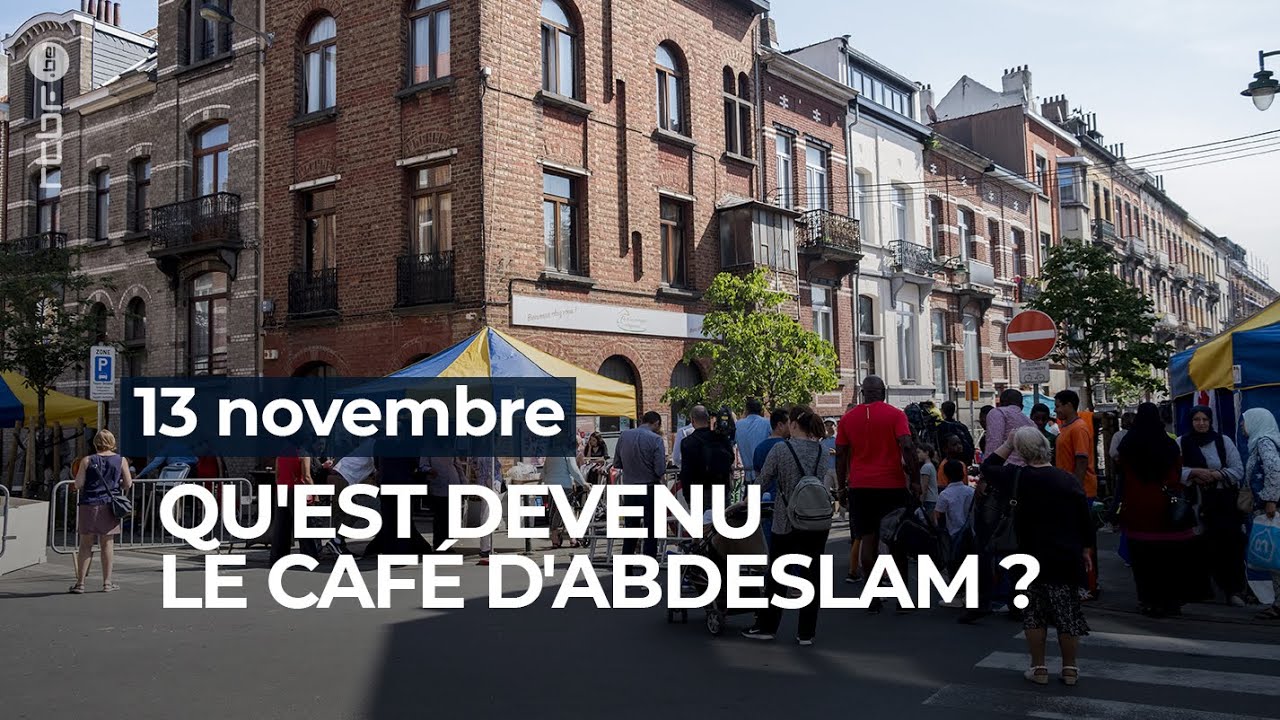 Molenbeek : Qu'est devenu le café d'Abdeslam - RTBF Info