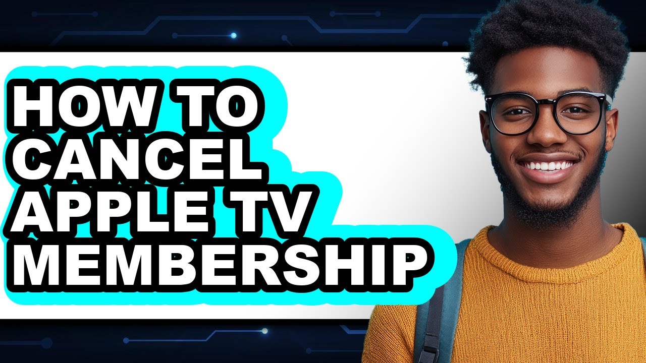 How to Cancel Apple Tv Membership (easy Method)