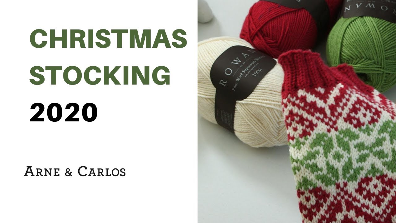 How to Knit our Christmas Stocking for 2020 by ARNE & CARLOS