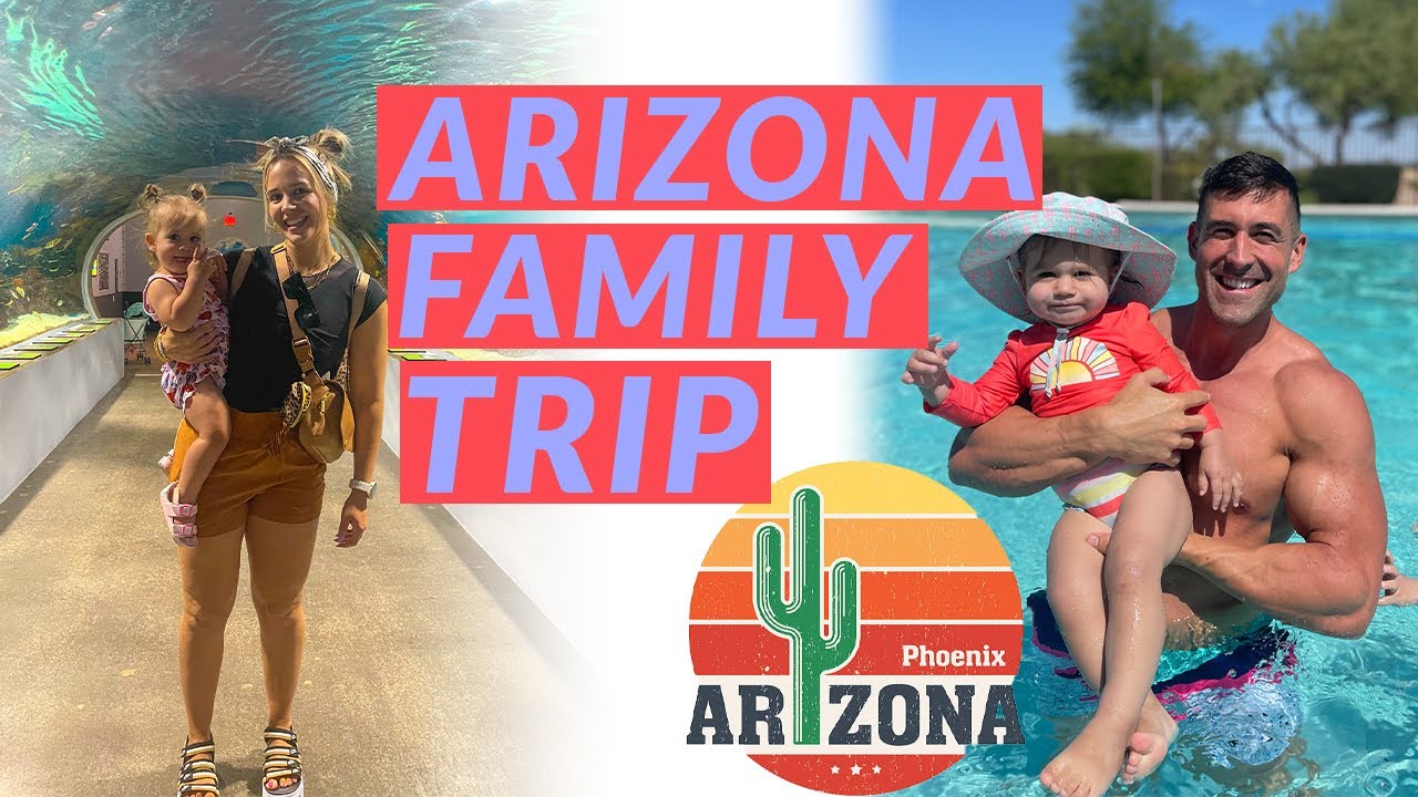 Family Arizona Travel Vlog | Arizona Vacation | Lettie's First Time in the Desert