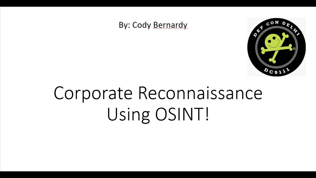 Корпоративная разведка с использованием OSINT (обсуждение DC9111)
