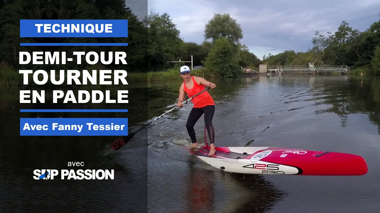 COMMENT TOURNER et faire DEMI-TOUR en stand up paddle (tutoriel) ?