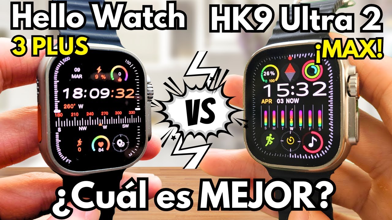 El Duelo FINAL 💥 HK9 Ultra 2 MAX vs Hello Watch 3 Plus ¿Cuál es MEJOR?