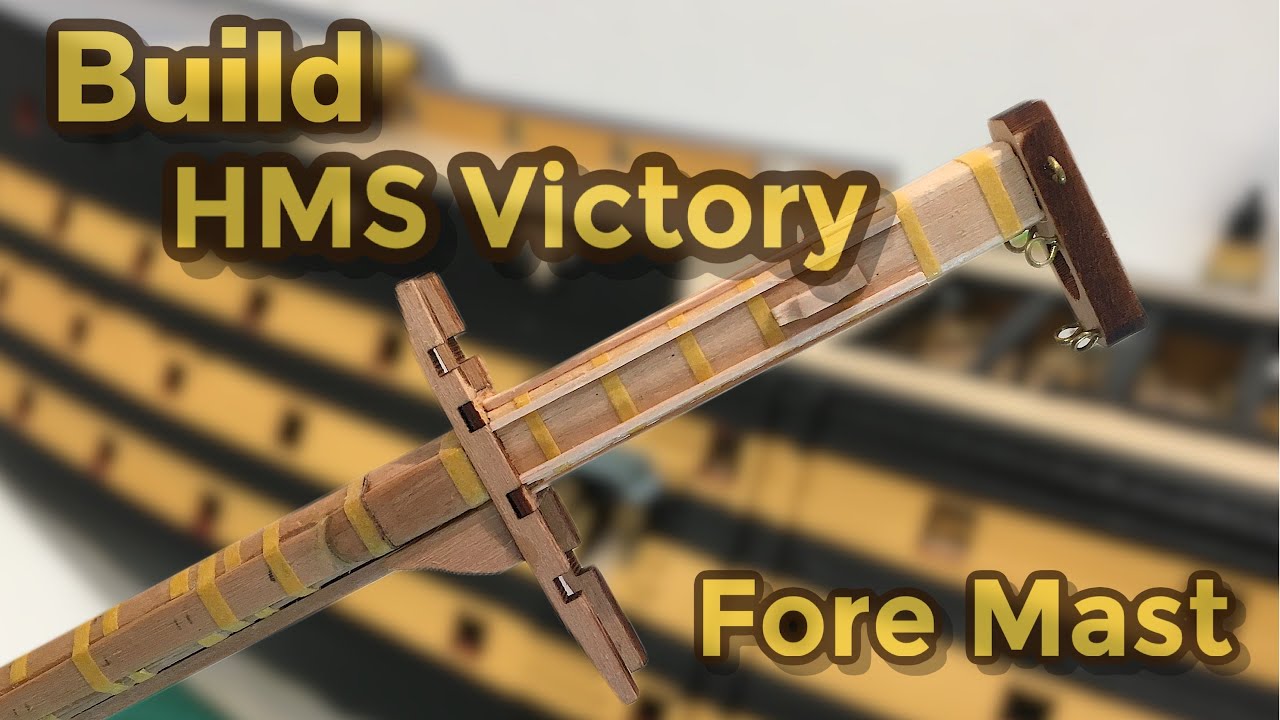 Model ship building - 1/84 HMS Victory : #19  - Fore mast / iron hoops over woolding