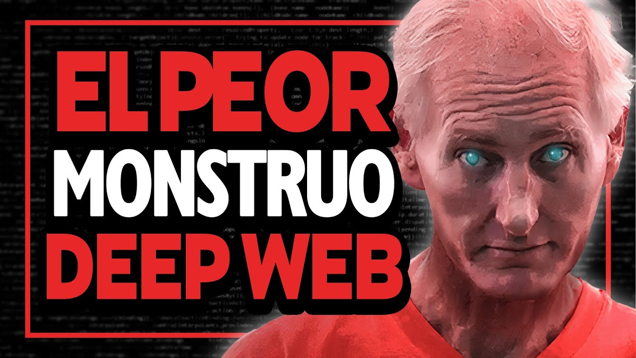 El MÁS HORRIBLE MONSTRUO de la DEEP WEB | Documental
