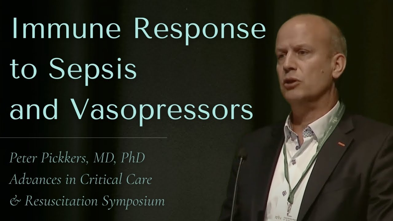 Immune Response to Sepsis | Dr. Peter Pickkers | NYU Langone Advances in Critical Care Symposium