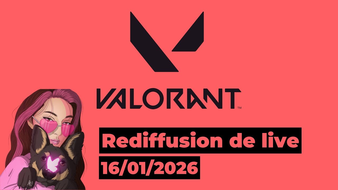 Valorant | Médalinya | Rediffusion de live