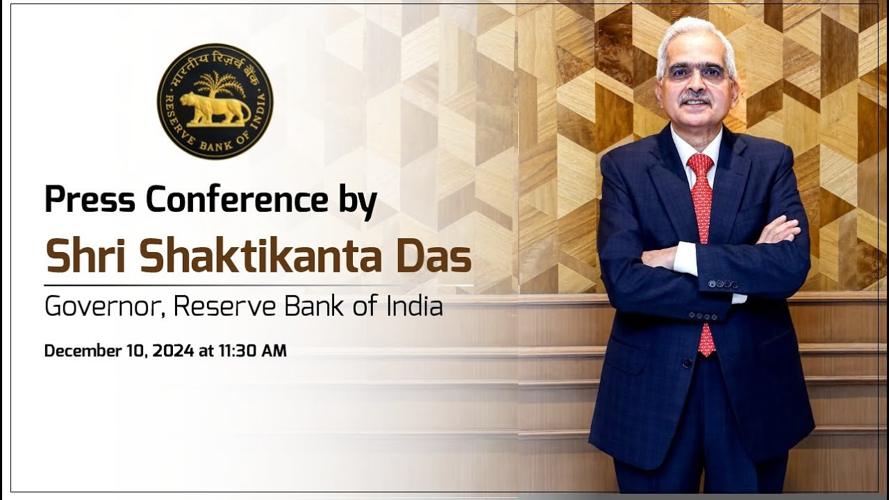 Press Conference by Shri Shaktikanta Das Governor,  Reserve Bank of India