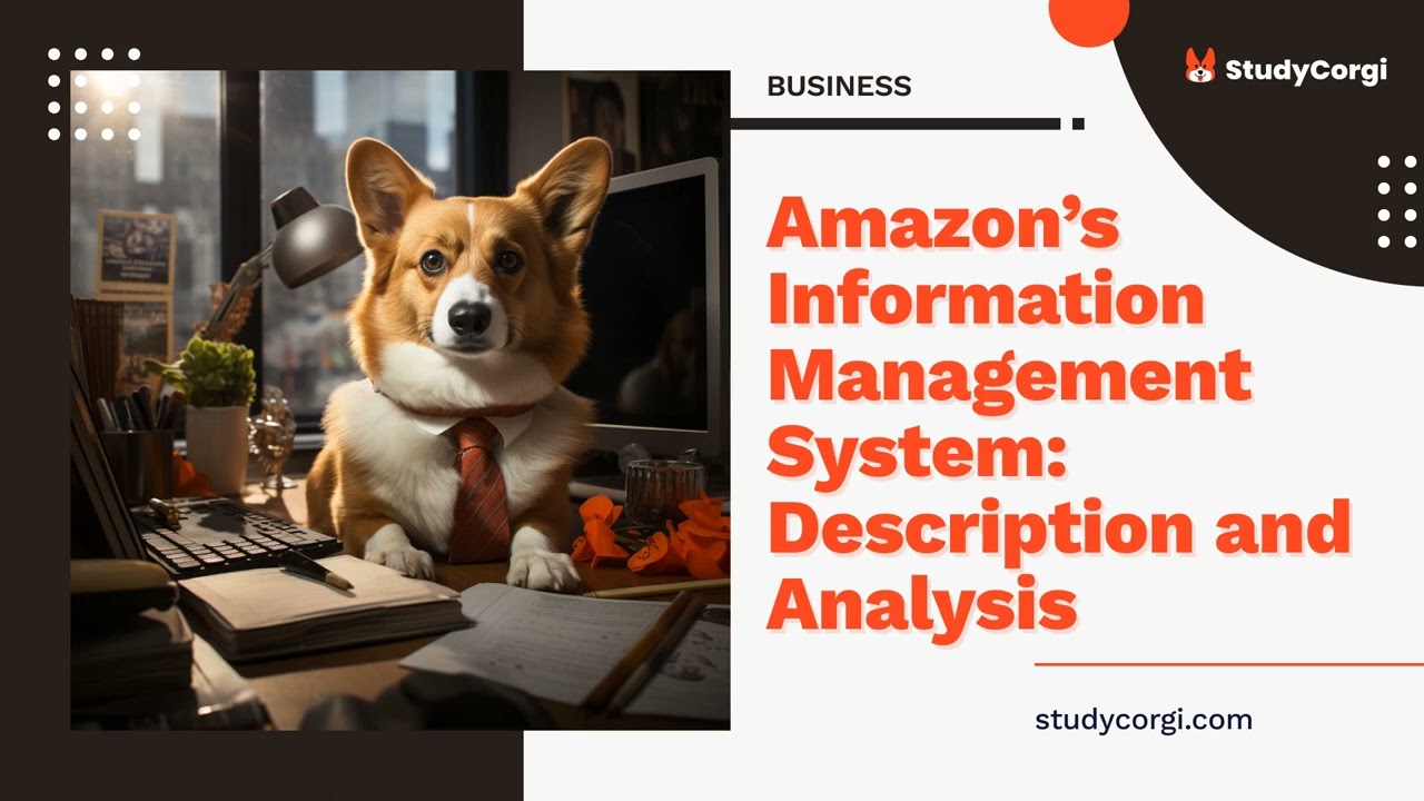 Amazon&rsquo;s Information Management System: Description and Analysis - Research Paper Example