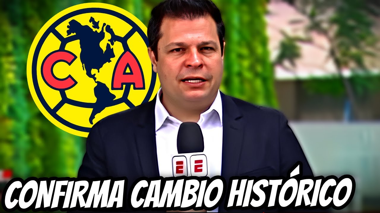 BOMBAZO EN EL MERCADO! AM&Eacute;RICA CIERRA CAMBIO HIST&Oacute;RICO Y LA POL&Eacute;MICA SE DESATA! CLUB AM&Eacute;RICA HOY