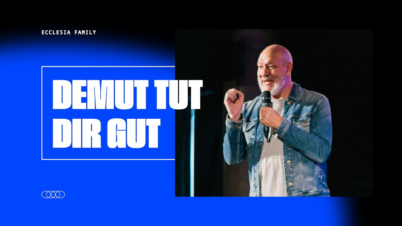 Demut tut dir gut | Heilig | Steven Wyndham | 26.01.2025