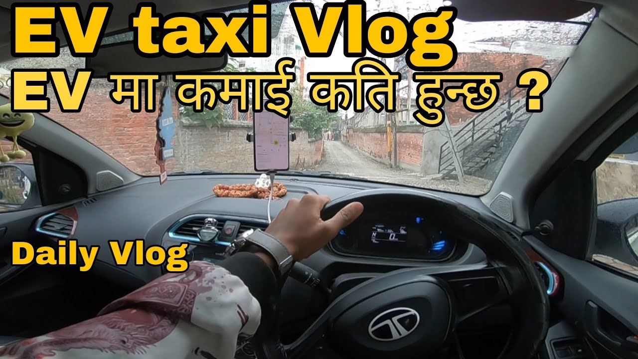 EV TAXI Vlog!! Aaja ev ma tip haniyo hai!!कमाई कति हुदो रैछ त?