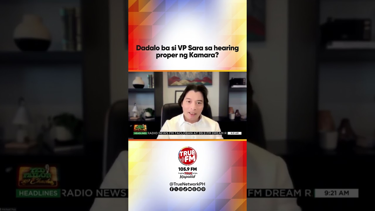 Dadalo ba si VP Sara sa hearing proper ng Kamara? | Ted Failon & DJ Chacha