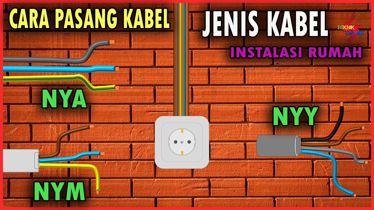 JENIS KABEL YANG SERING DI PAKAI DI INSTALASI RUMAH