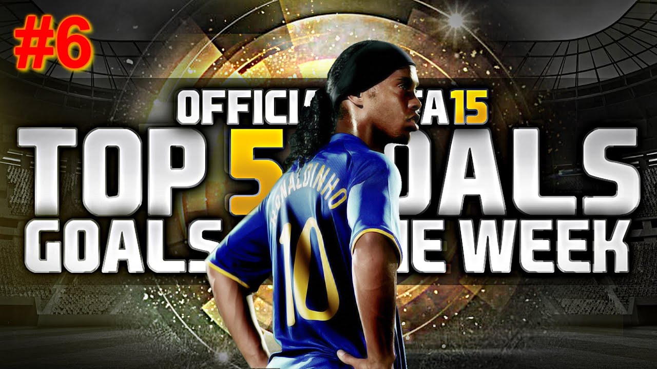 Fifa 15 | Top 5 goals Of the Week #6
