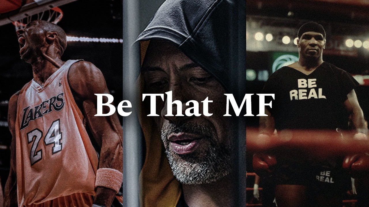 BE THAT MF 2.0 &mdash; мощное мотивационное видео