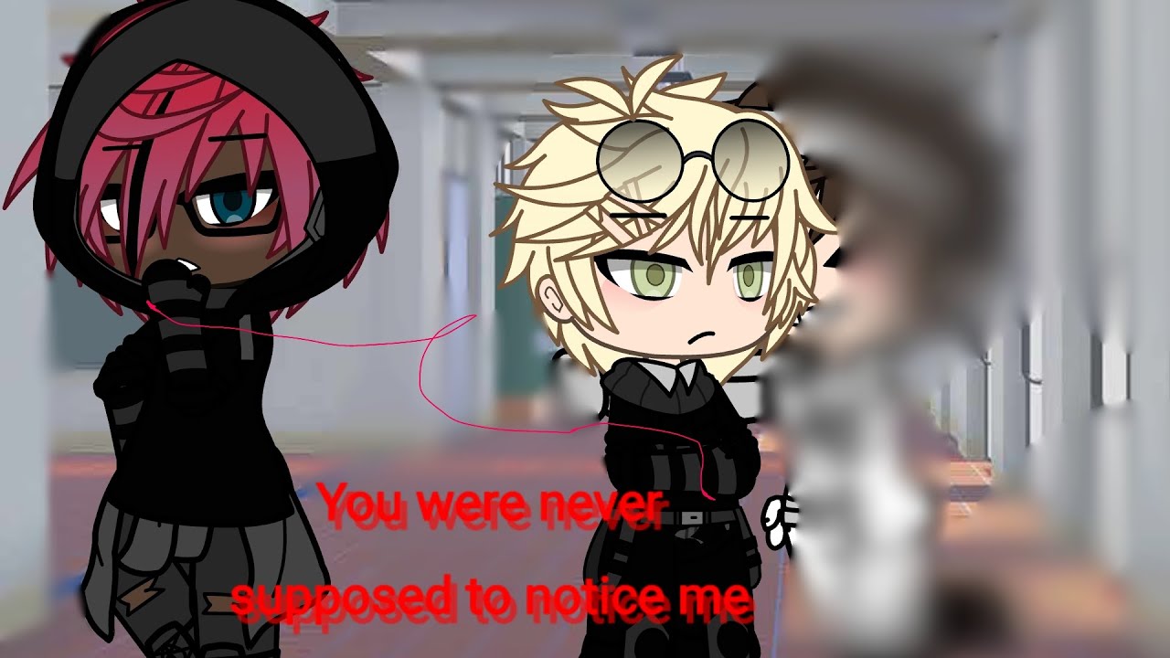 You were never supposed to notice me... [GLMM][BL(boys love)]