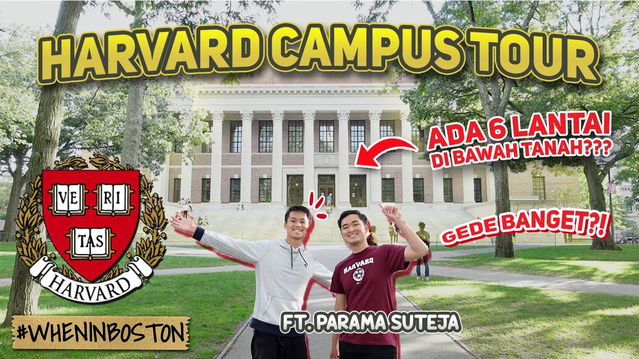 KAMPUS IMPIAN SEMUA ORANG!!! AKHIRNYA BISA KE HARVARD SECARA LANGSUNG!! Ft. Parama Suteja - #2