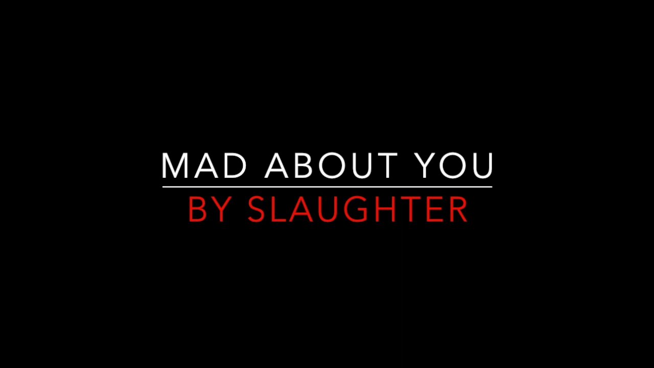 Slaughter - Mad About You [1990] HD Lyrics