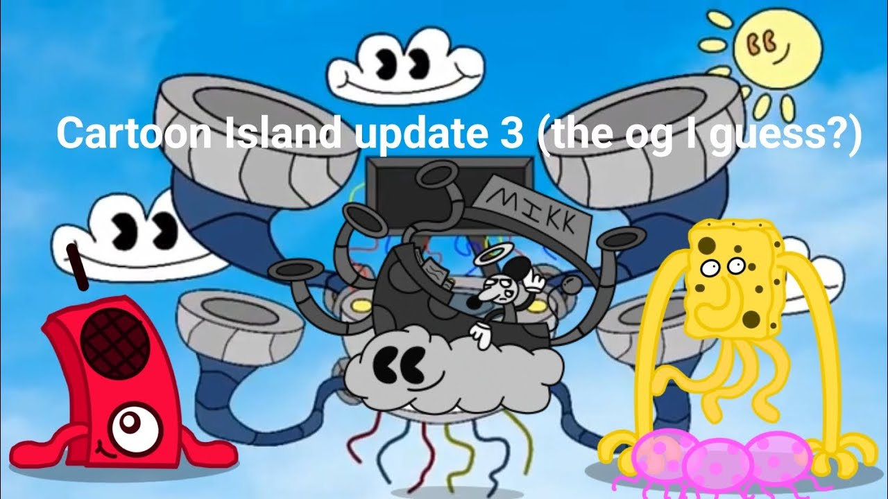 Cartoon Island update 3 (the original song) ft: @Bludderfly, and a whole lotta people.