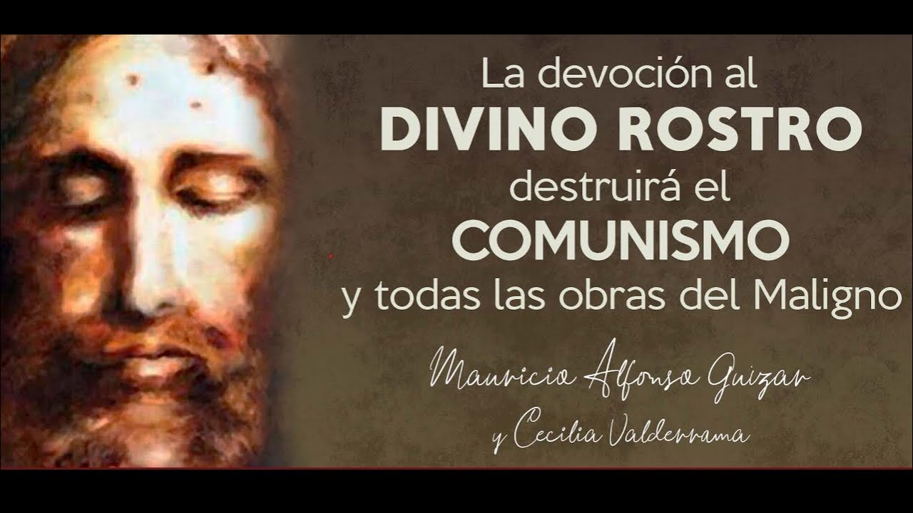 La devoción al divino rostro destruirá el comunismo y todas las obras del maligno
