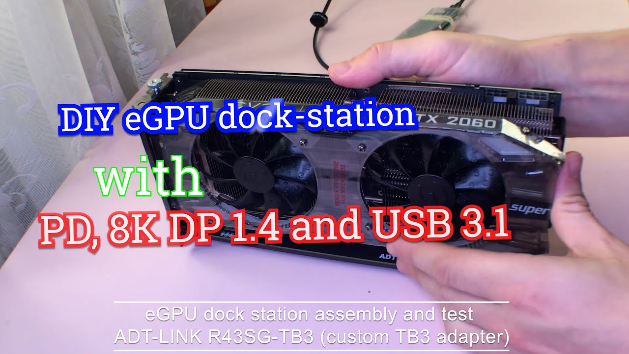 DiY eGPU with power delivery, display port 1.4, usb 3.1 gen 2 ads-link