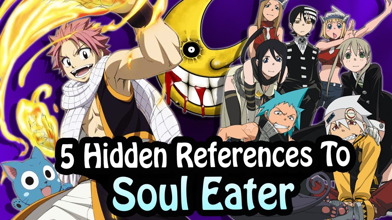 5 отсылок к Soul Eater, скрытых в других произведениях!