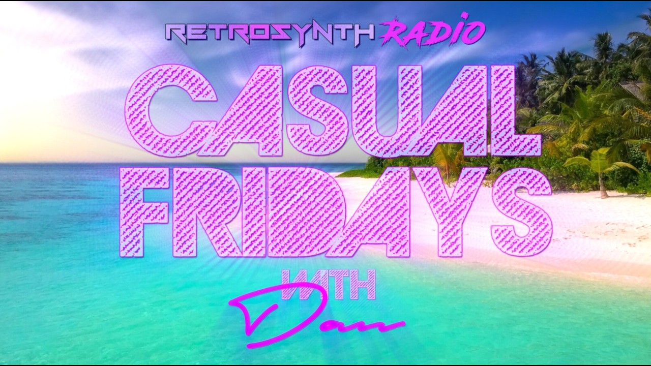 Casual Friday's with Miami Dan | RetroSynth, Synthwave, Retrowave, Synthpop #synthwave #livestream