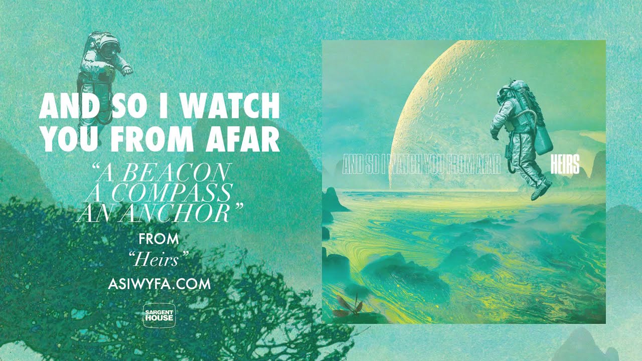 And So I Watch You From Afar - 
