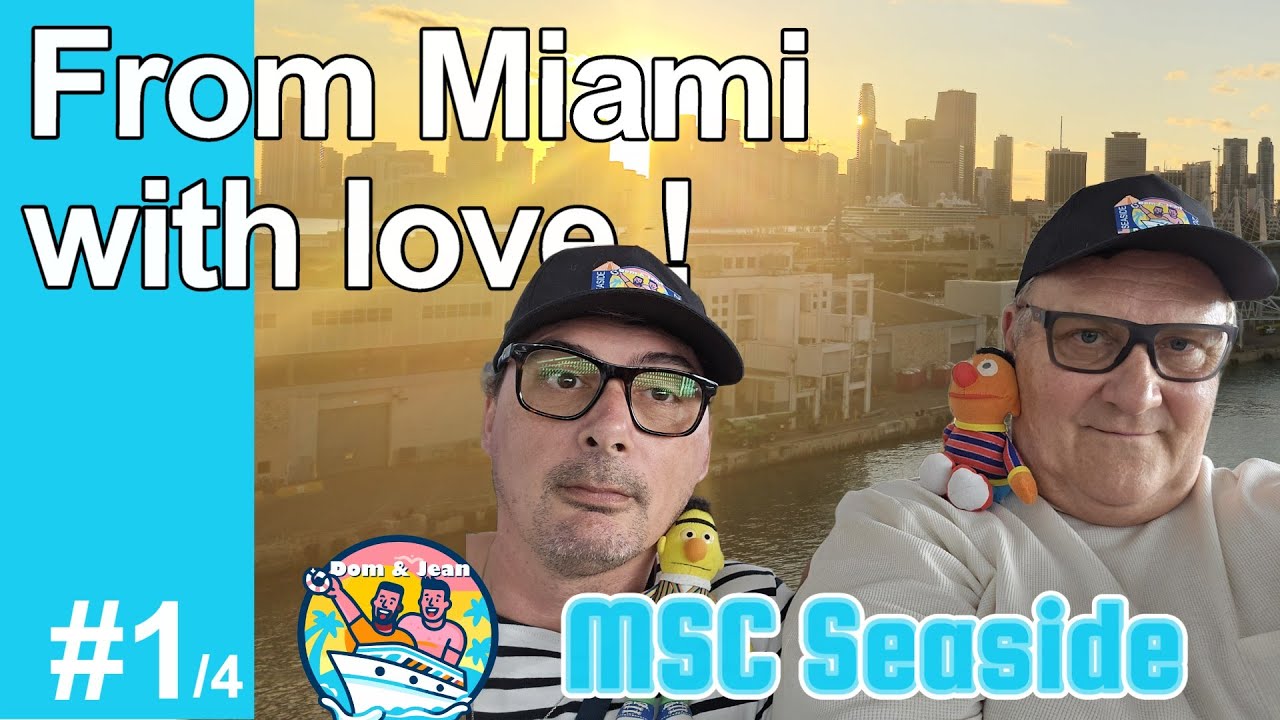 Croisière MSC Seaside depuis Miami Novembre 2024 (Part 1)