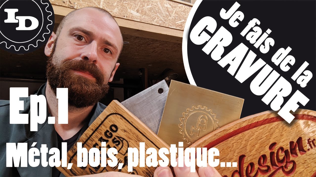 JE FAIS DE LA GRAVURE EP.1, METAL, BOIS, PLASTIQUE...