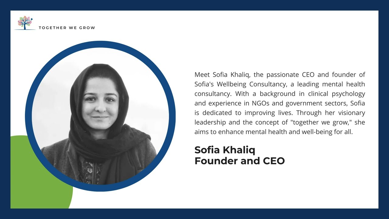 Introducing Sofia's Wellbeing Consultancy _ together we grow, Mental Wellness Journey Begins Here