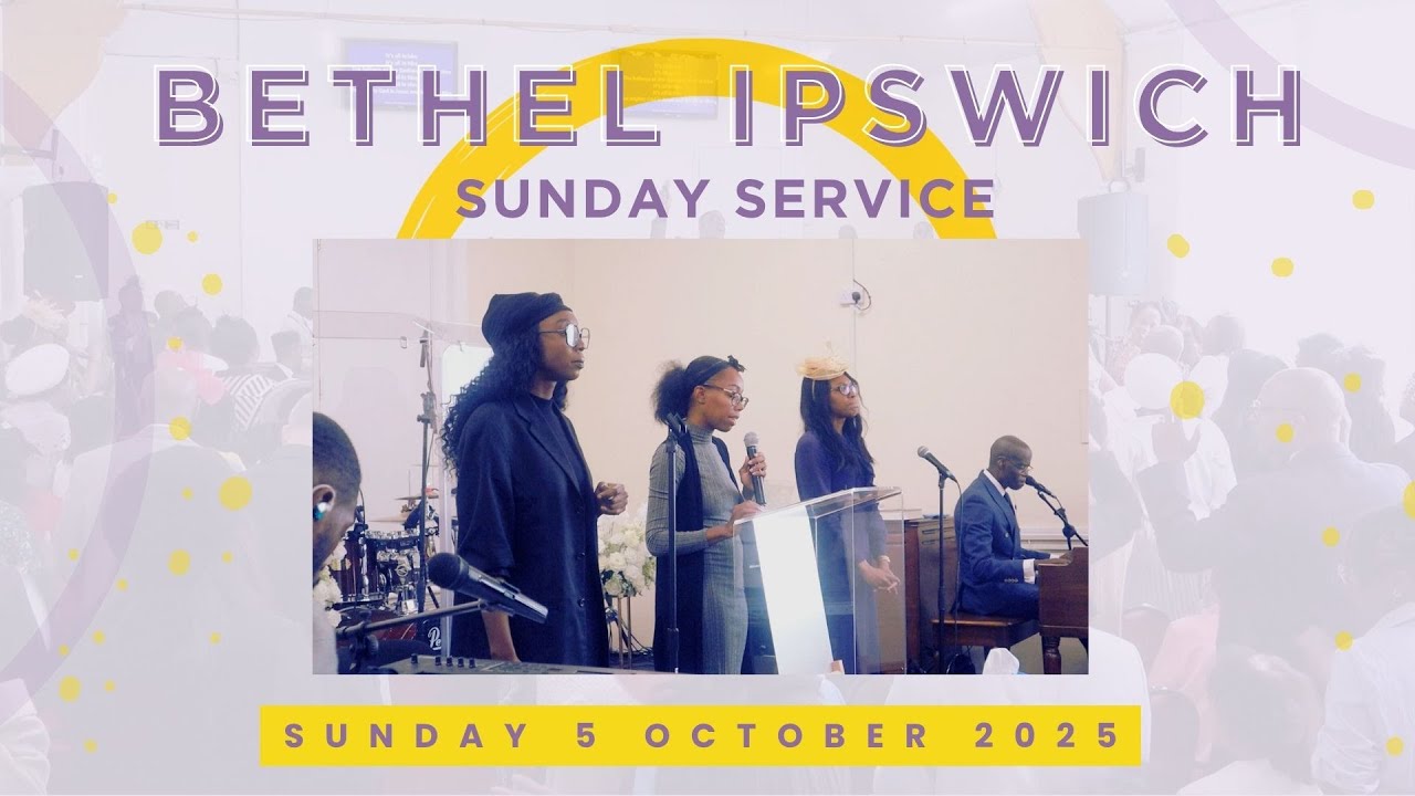 Bethel Ipswich Sunday Service | 4 October 2025 | Jesus Opened Up The Way