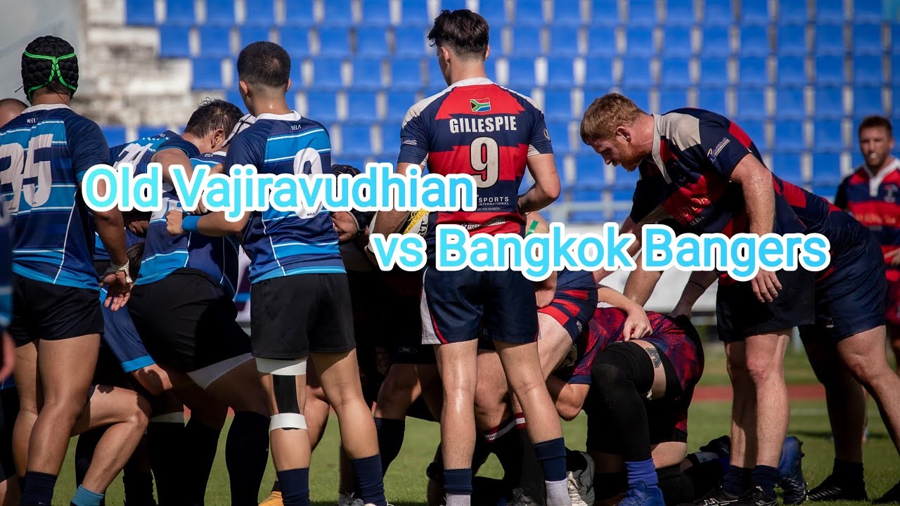 Bangkok Bangers vs Old Vajiravudhian Thailand Rugby Club Championship Division 1