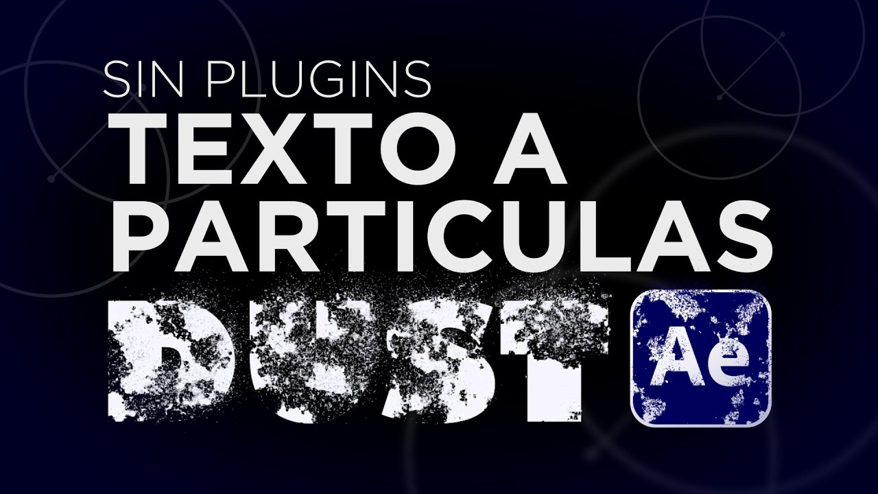 Texto a Partículas de POLVO O ARENA en After Effects | SIN PLUGINS