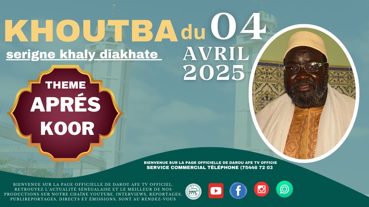 Kouhtba Imame Khaly Diakhte Du Vendredi 04 avril  2025