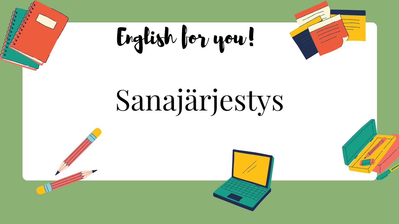 Englannin kielioppi - Sanajärjestys