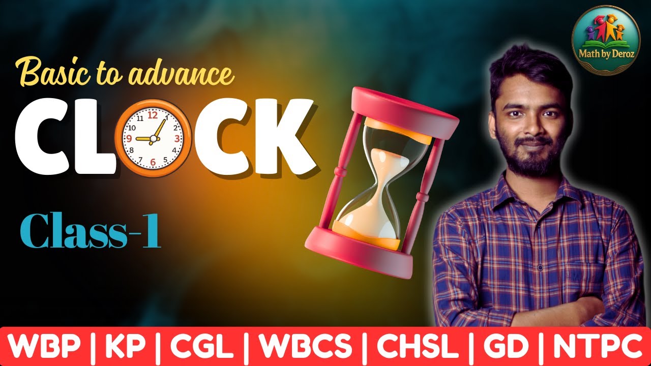 Class-1 | Clock 🕒Easily Explained | All Types | Reasoning by Deroz Sir