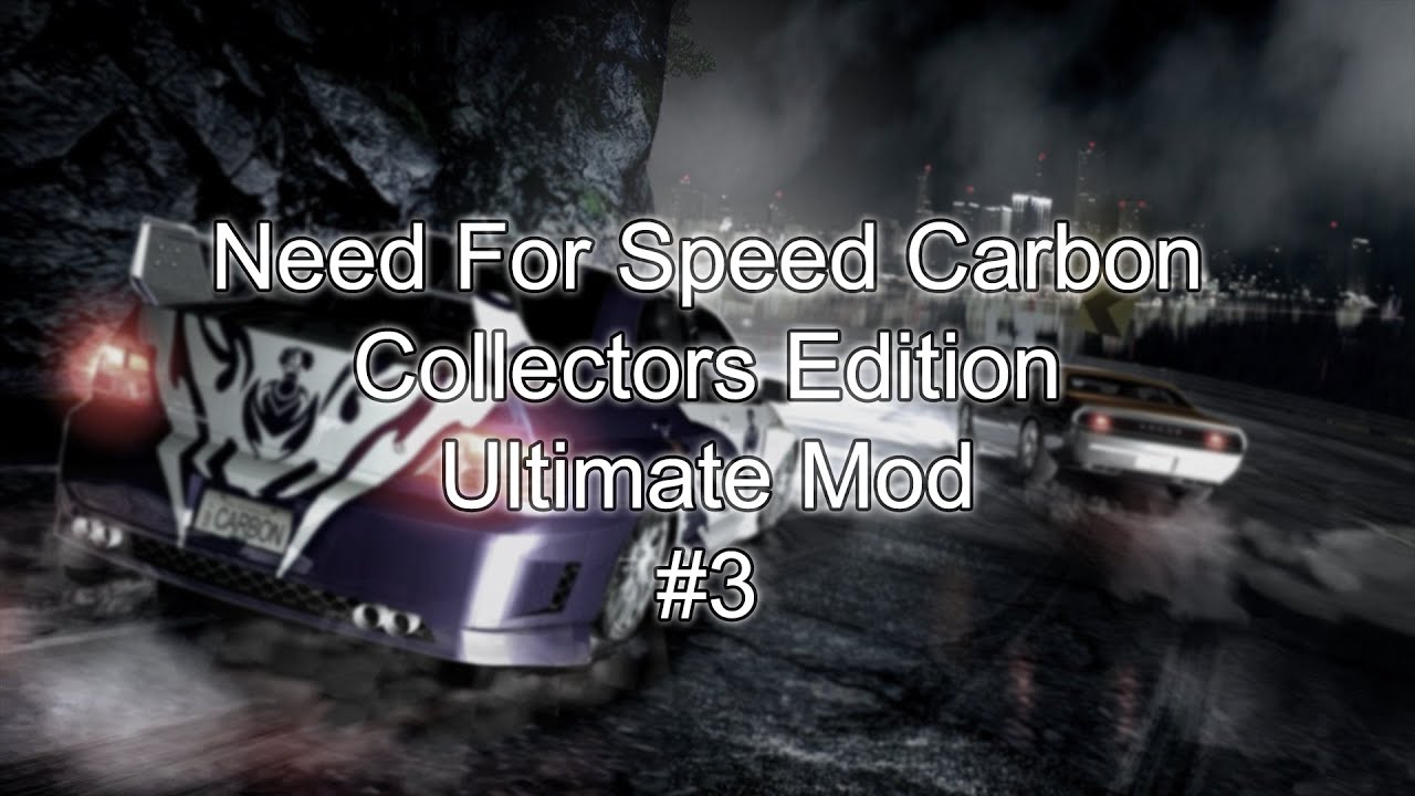 Need For Speed Carbon | Ultimate Mod | No Commentary | #3