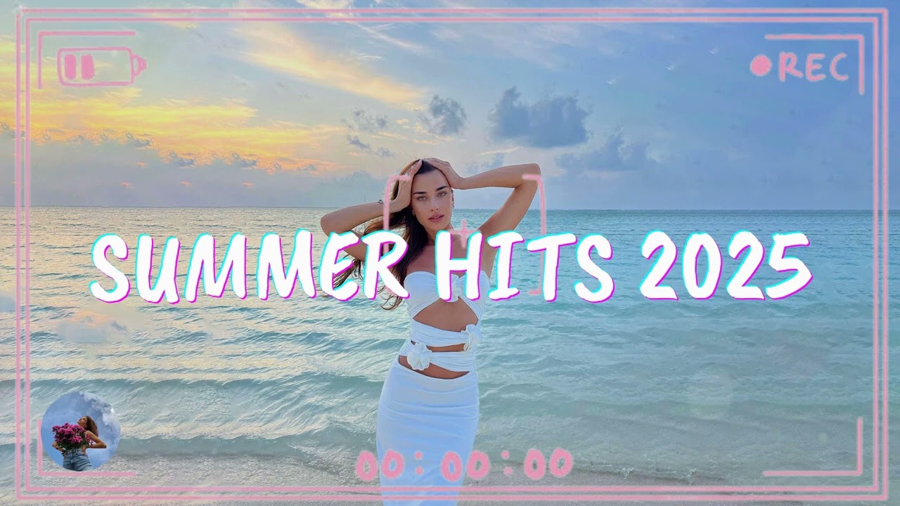 Best Summer Songs 2025 🍒 Summer Hits 2025 Playlist