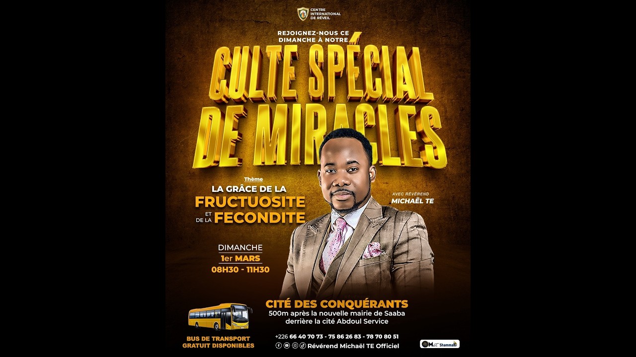 CULTE SPECIAL DE MIRACLES - Rév Michaël TE - 01/03/2026