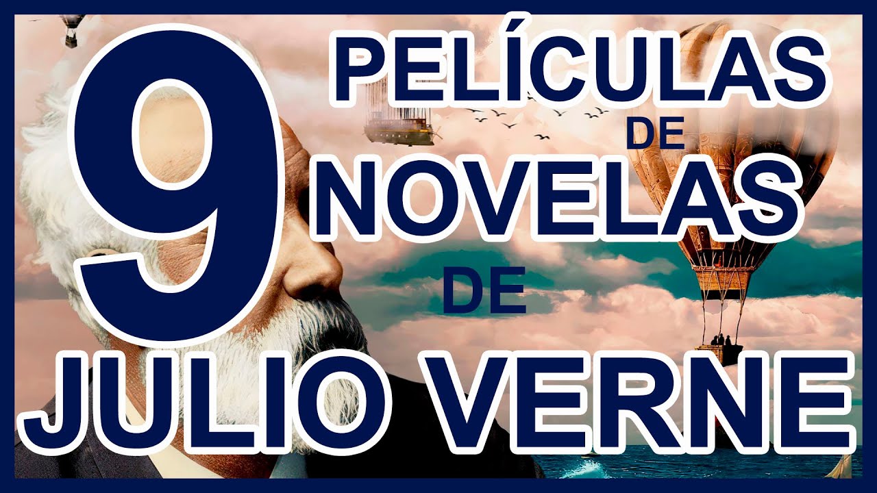 Las 9 mejores PELÍCULAS de JULIO VERNE que no te puedes perder