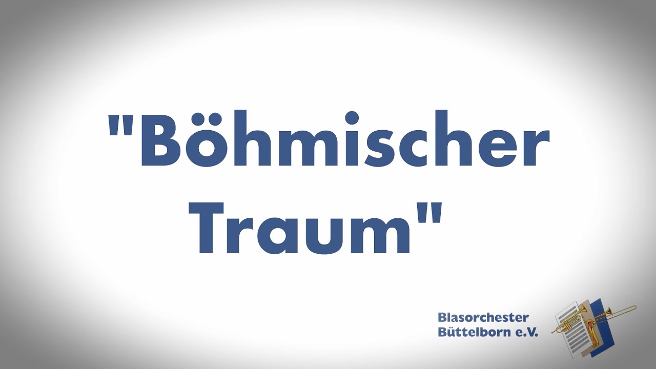 Böhmischer Traum | Blasorchester Büttelborn