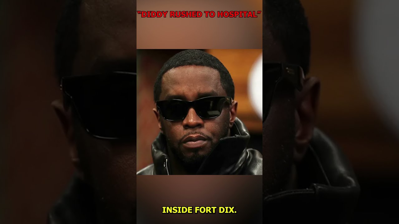 Diddy Rushed to the Hospital From Prison: What Really Happened? #diddy  #seancombs  #diddynews