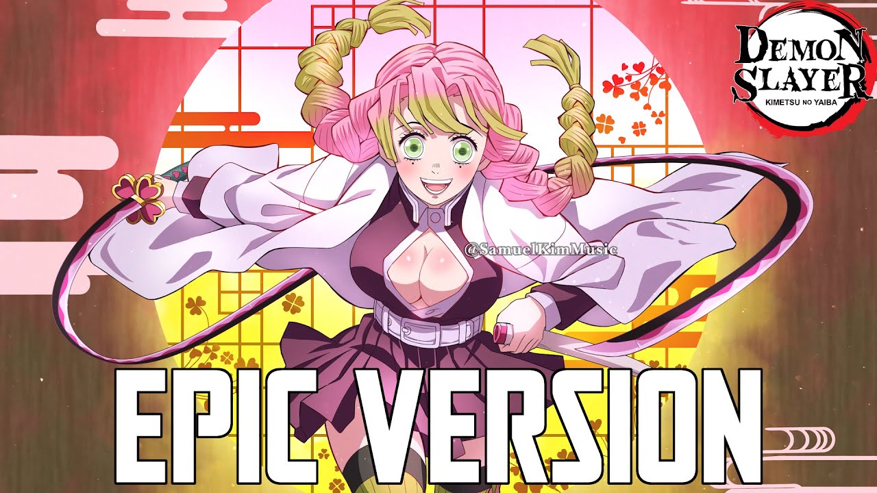Demon Slayer S3: Swordsmith Village Arc Main Theme | EPIC VERSION (Mitsuri Theme Extended)